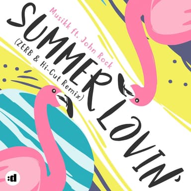 Summer Lovin' (feat. John Rock) (ZERB & Hi-Cut Remix)