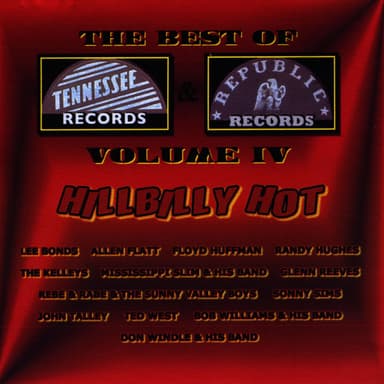 The Best of Tennessee & Republic Records Vol. IV - Hillbilly Hot