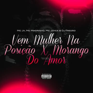 MTG - VEM MULHER NA POSIÇÃO X MORANGO DO AMOR