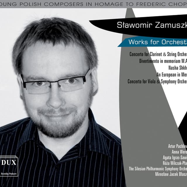 Sławomir Zamuszko: Works for Orchestra