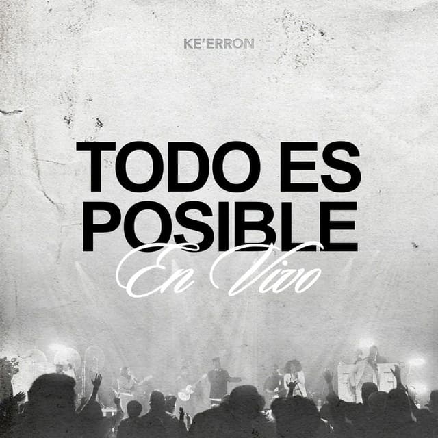 Todo Es Posible (En Vivo)