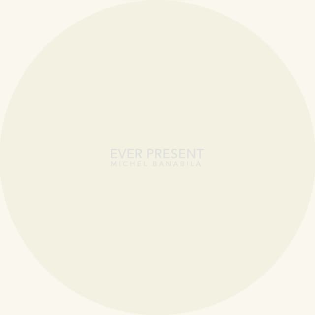 Ever Present