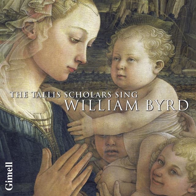 The Tallis Scholars Sing William Byrd