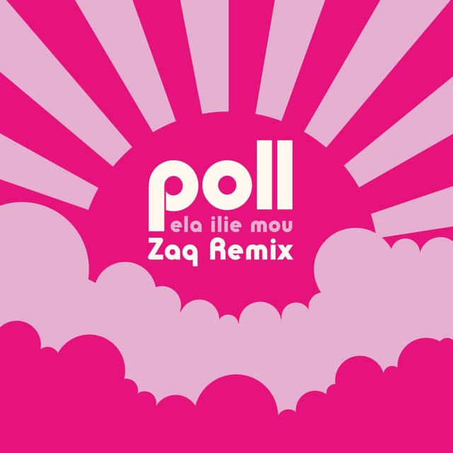 Ela ilie mou (Zaq Remix)