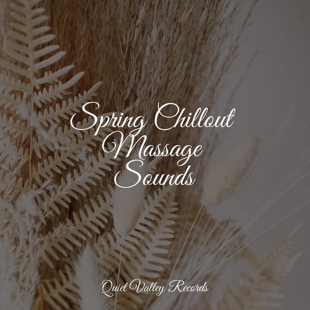 Spring Chillout Massage Sounds