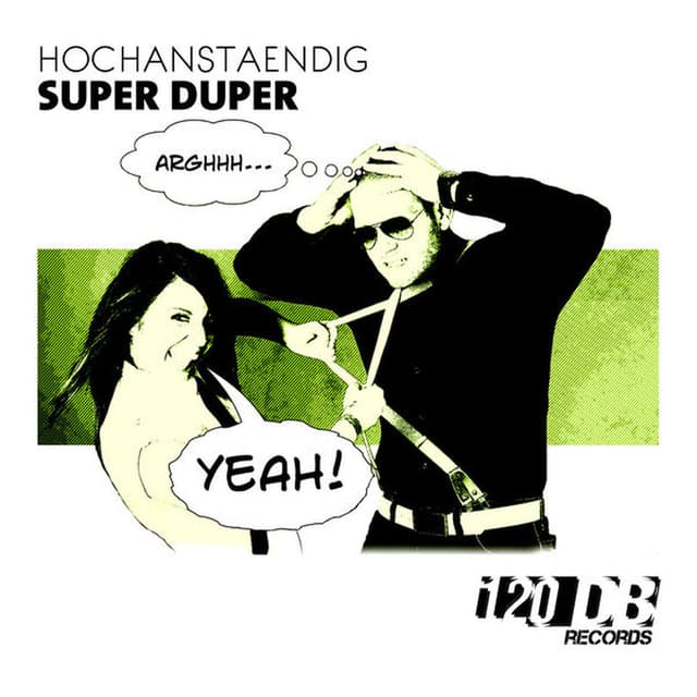 Hochanstaendig - Super Duper (MP3 Single)