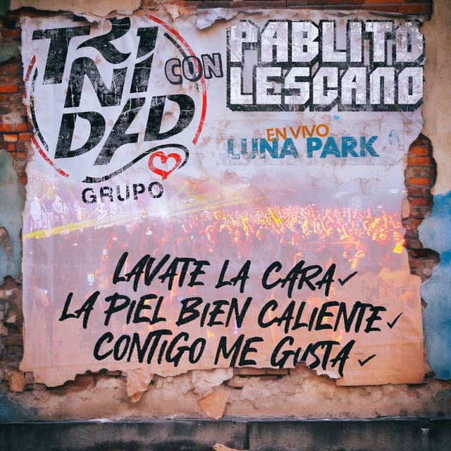 Lávate la Cara / La Piel Bien Caliente / Contigo Me Gusta (En Vivo)