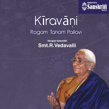 Pallavi - Kirvani - Tisra Jaathi Truputa Talam