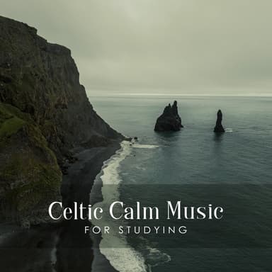 Celtic Calm Music for Studying