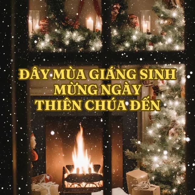 Đây Mùa Giáng Sinh / Mừng Ngày Thiên Chúa Đến