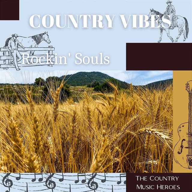 Country Vibes, Rockin' Souls