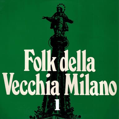 Folk della Vecchia Milano 1