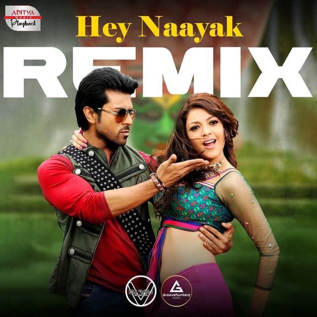 Hey Naayak Remix (From "Naayak")