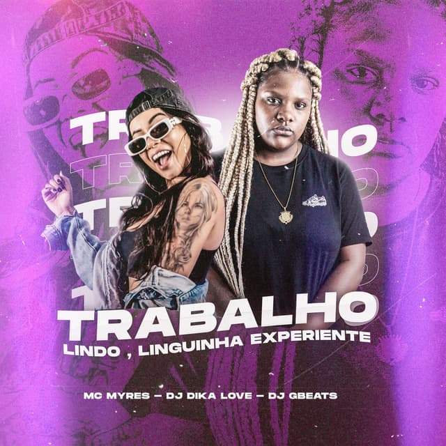 Trabalho Lindo, Linguinha Experiente