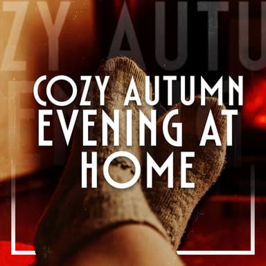 Cozy Autumn Evening at Home