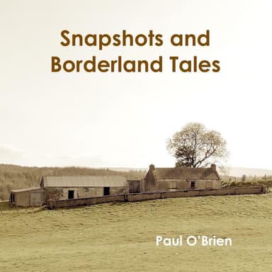 Snapshots and Borderland Tales