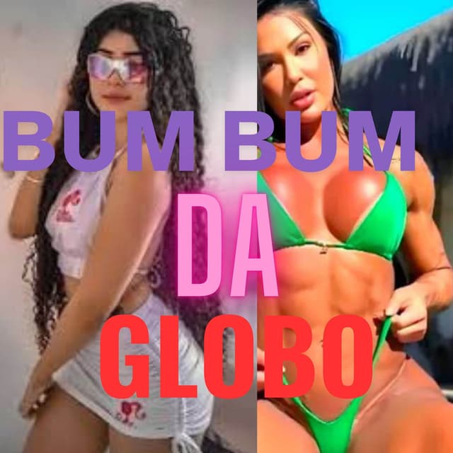 BUM BUM DA GLOBO