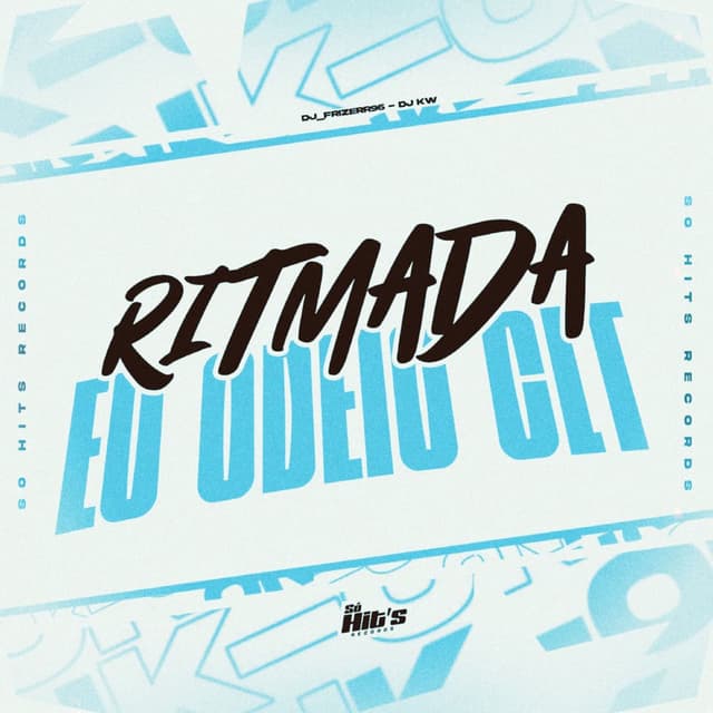 Ritmada eu Odeio Clt
