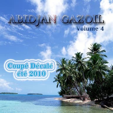 Abidjan Gazoil, vol. 4 (Coupé Décalé)