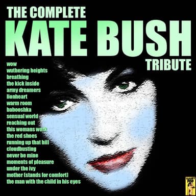 The Complete Kate Bush Tribute