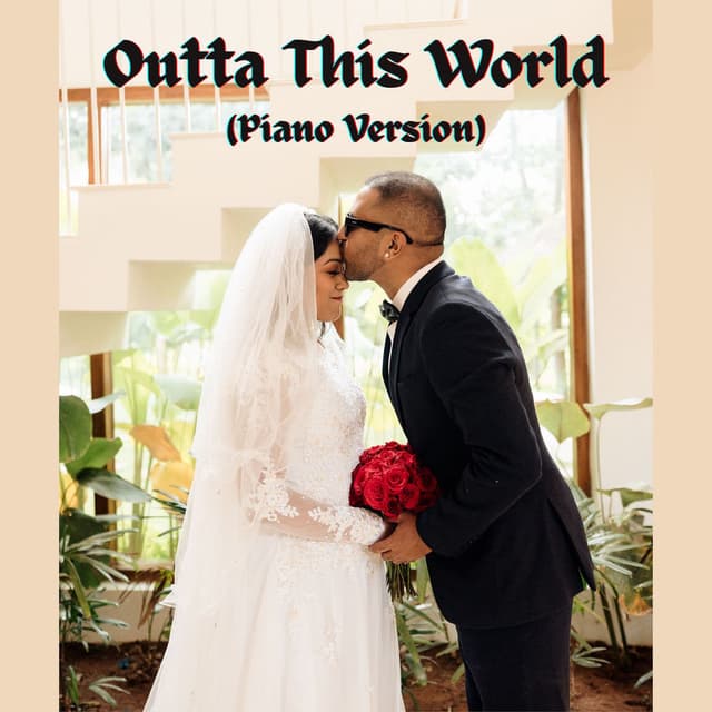 Outta This World (Piano Version)