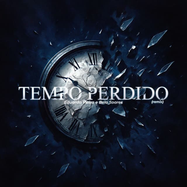 Tempo Perdido (Remix)