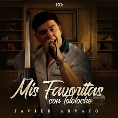 Mis Favoritas Con Tololoche (En Vivo)