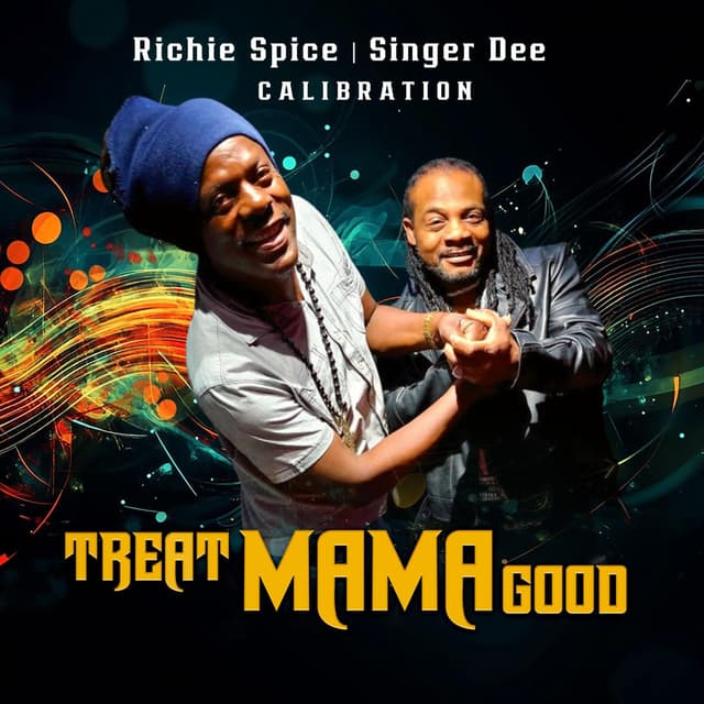 TREAT MAMA GOOD (feat. Richie Spice)