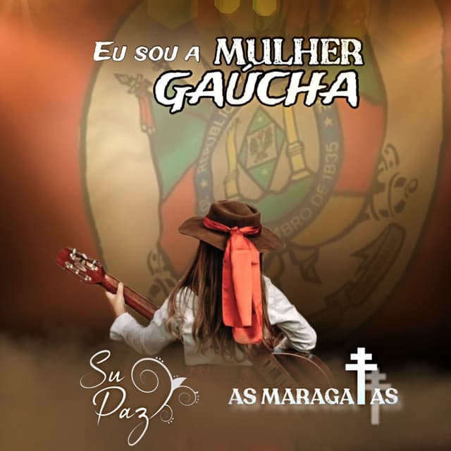 Eu Sou a Mulher Gaúcha