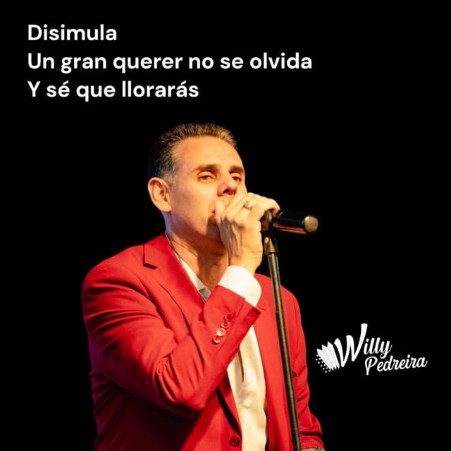 Disimula - Un Gran Querér No Se Olvida - Y Sé Que Lloraras