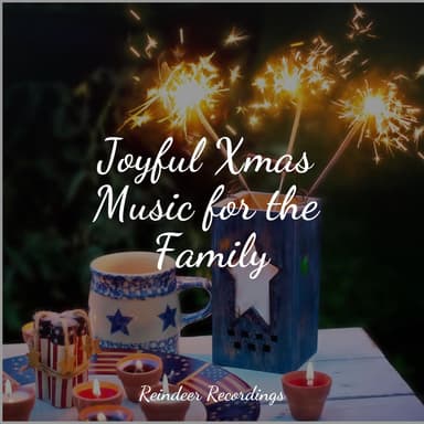 Joyful Xmas Music for the Family