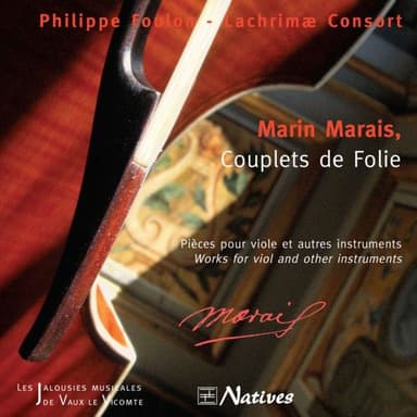 Marin Marais, Couplets de Folie
