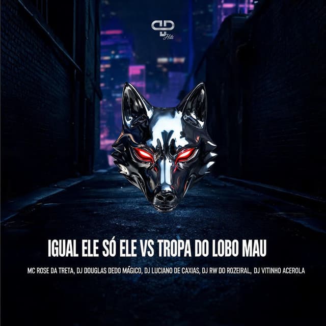 Igual Ele Só Ele VS Tropa do Lobo Mau