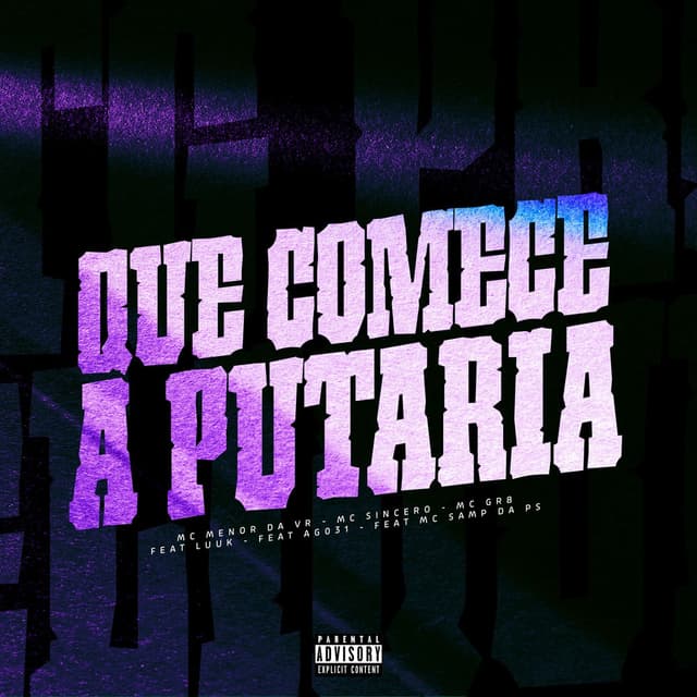Que Comece a Putaria
