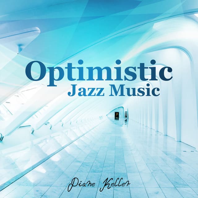 Optimistic Jazz Music