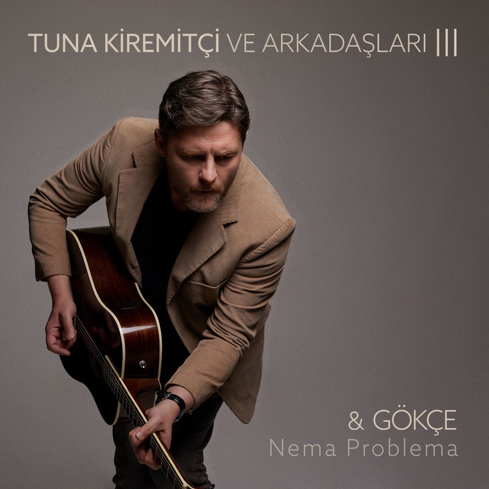 Nema Problema (Tuna Kiremitçi Ve Arkadaşları, Vol. 3)