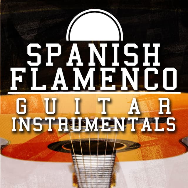 Spanish Flamenco Guitar Instrumentals