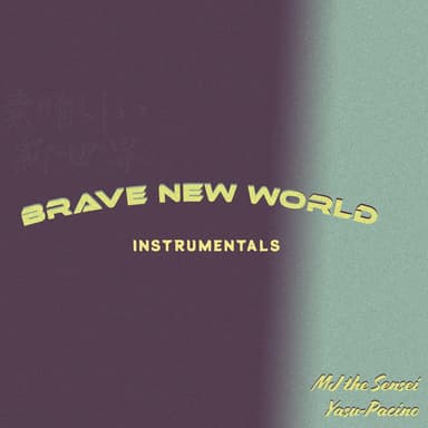 Brave New World Instrumentals