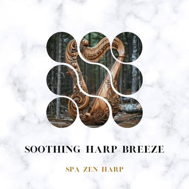 Soothing Harp Breeze: Spa Bliss Gentle Tunes