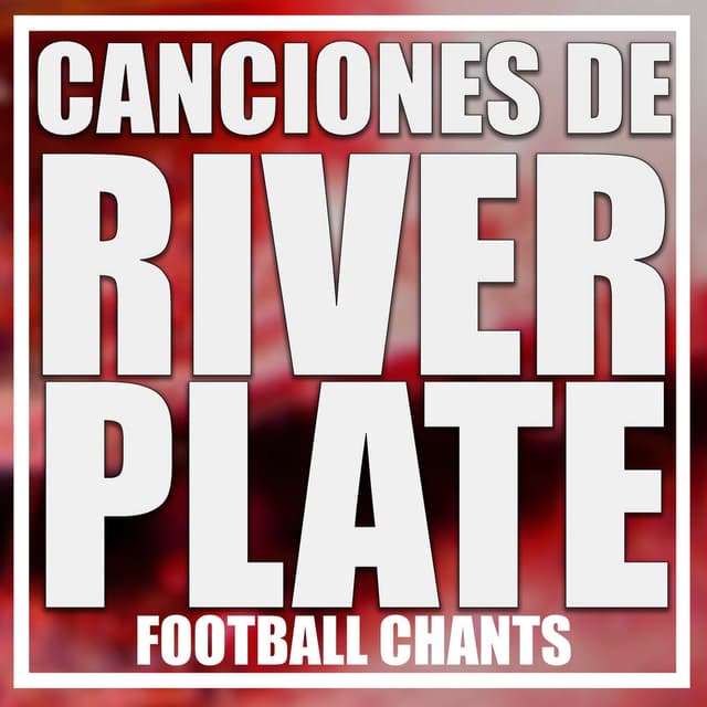 Canciones de River Plate