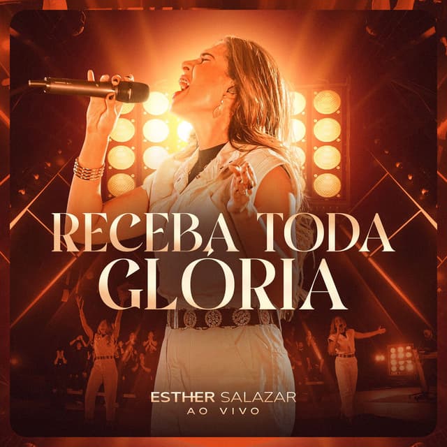 Receba Toda Glória (Ao Vivo)