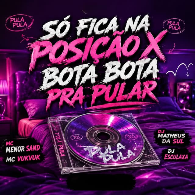 Só Fica na Posição X Bota Bota pra Pular