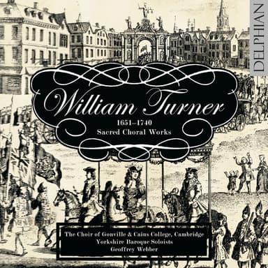 William Turner: Sacred Choral Works