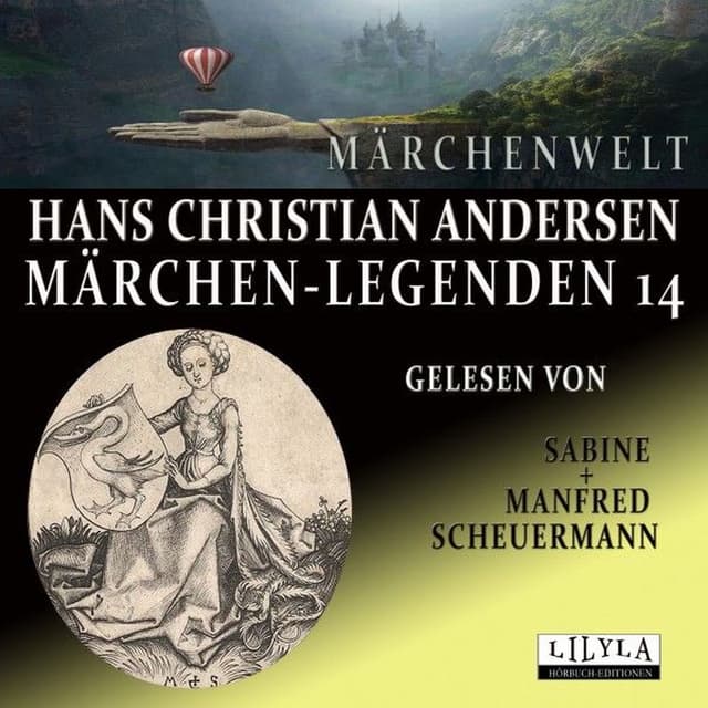 Märchen-Legenden 14 (Feder und Dintenfaß, Die Großmutter, Das Mädchen, welches auf das Brot trat, Des Schlammkönigs Toch