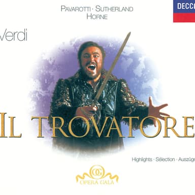 Il trovatore, Act II : Verdi: Il trovatore, Act II: Stride la vampa! – Mesta è la tua canzon!