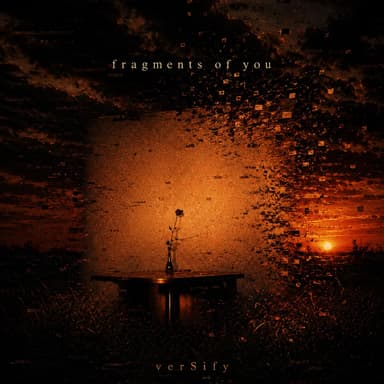 Fragments Of You