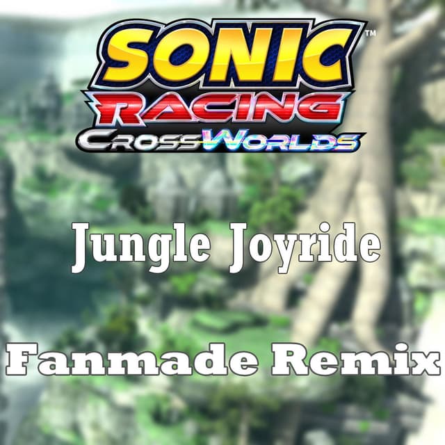 Jungle Joyride (CloudNinja "CrossWorlds" Remix)