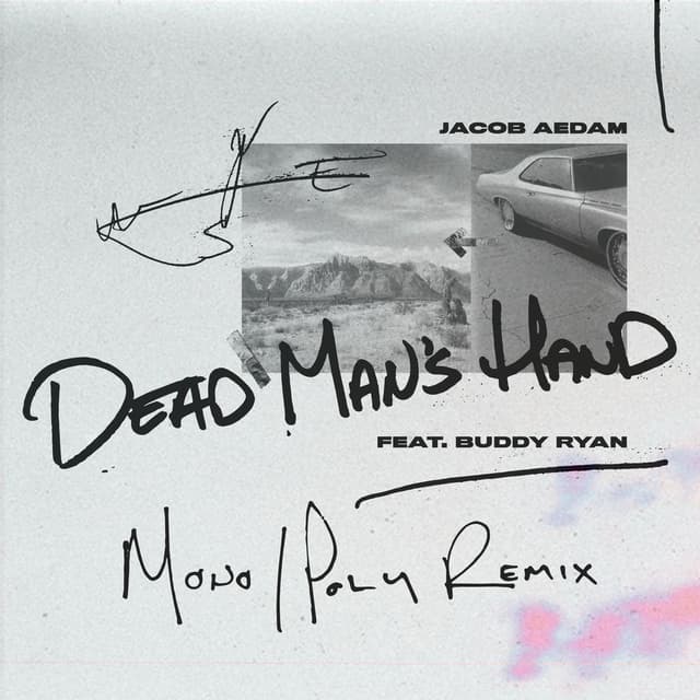 Dead Man's Hand (Mono/Poly Remix)