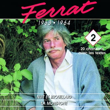 1963 - 1964 : Nuit et Brouillard - La Montagne