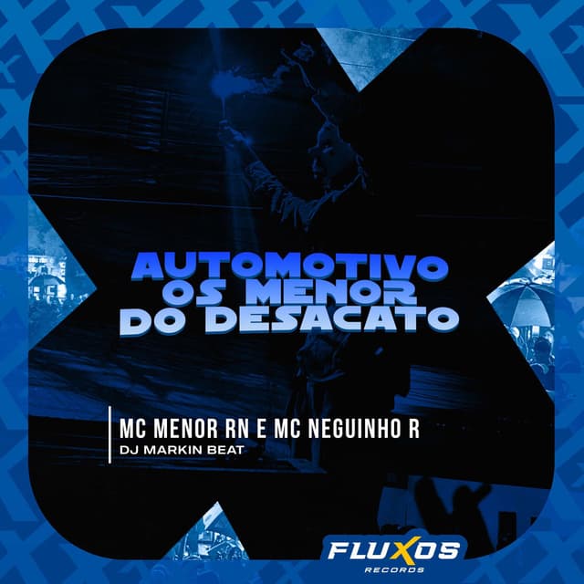 Automotivo os Menor do Desacato